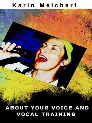 cover image of About Your Voice and Vocal Training